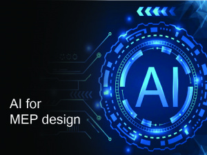 AI for MEP design